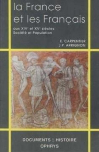La France et le français aux XIVè et XVè siècles : société et population