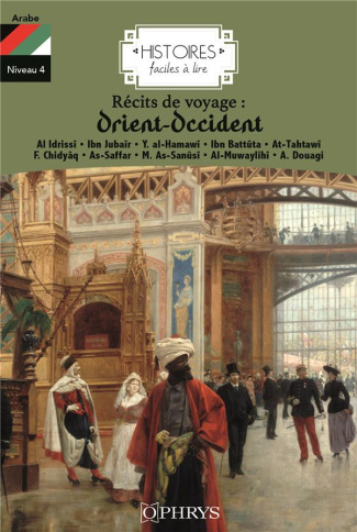 RECITS DE VOYAGE : ORIENT-OCCIDENT - ARABE