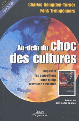 Au-delà du choc des cultures. Dépasser les oppositions pour mieux travailler ensemble