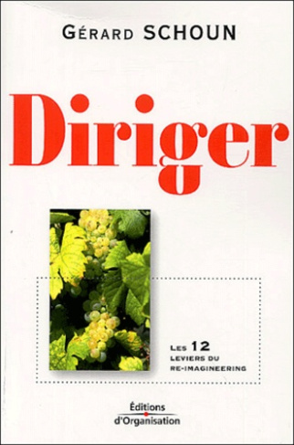 Diriger. Les 12 leviers du re-imagineering