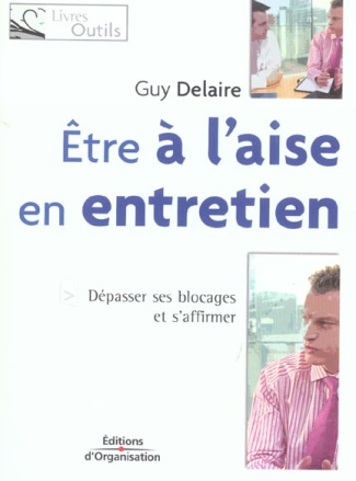 Etre à l'aise en entretien