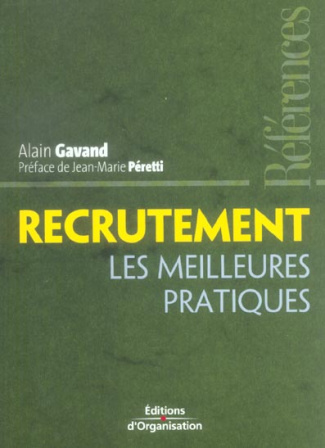 Recrutement. Les meilleures pratiques
