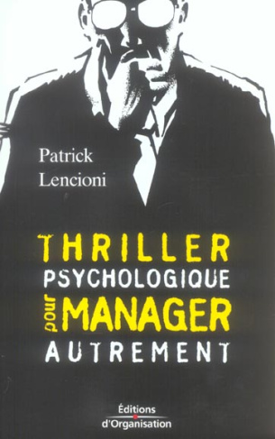 Thriller psychologique pour manager autrement