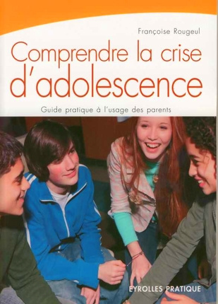 Comprendre la crise d'adolecsence