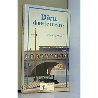 DIEU DANS LE METRO