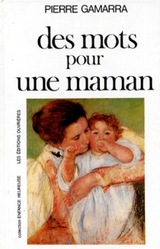 DES MOTS POUR UNE MAMAN