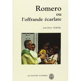 ROMERO OU L'OFFRANDE ECARLATE