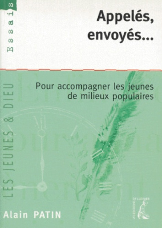 APPELES, ENVOYES... Pour accompagner les jeunes de milieu populaire