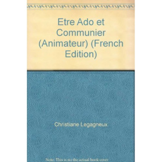 Etre ado et communier (animateur). 0