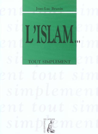 L'Islam... tout simplement