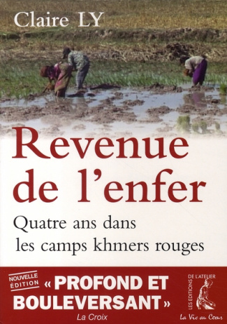 Revenue de l'enfer. Quatre ans dans les camps des Khmers rouges