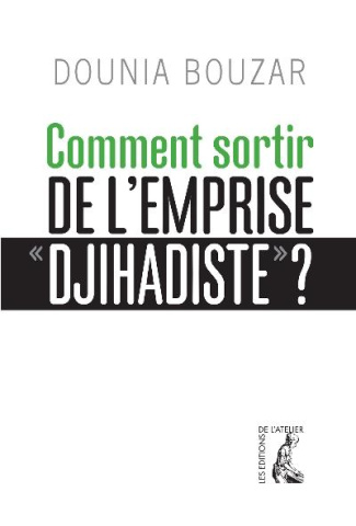 Comment sortir de l'emprise "djihadiste" ?