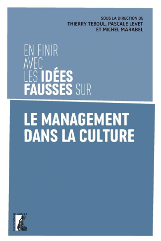 En finir avec les idées fausses sur le management dans la culture