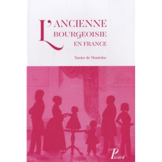 L'ancienne bourgeoisie en France