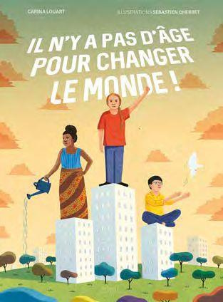Il n'y a pas d'âge pour changer le monde ! 15 destins d'enfants qui ont marqué le cours de l'histoir