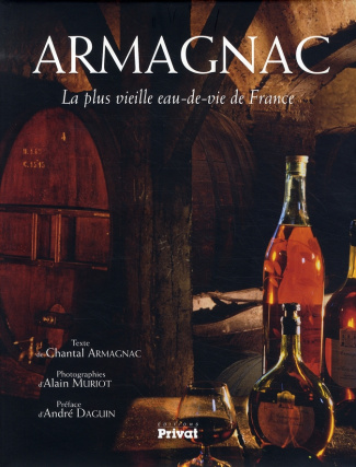 Armagnac. La plus vieille eau-de-vie de France