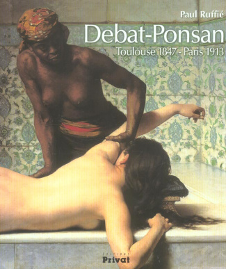 Debat - Ponsan. (Toulouse 1847 - Paris 1913)