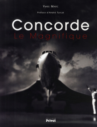 Concorde. Le Magnifique