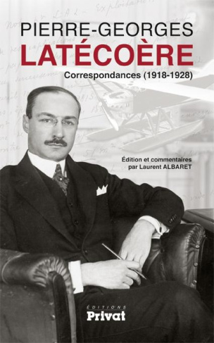 Correspondances de Pierre-Georges Latécoère