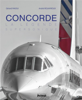 Concorde. La légende supersonique