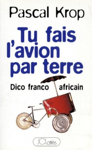 TU FAIS L'AVION PAR TERRE