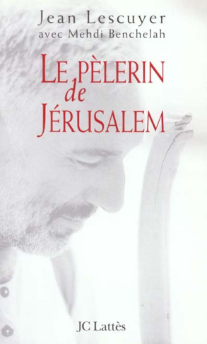 Le pèlerin de Jérusalem
