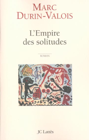 L'empire des solitudes