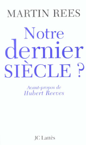 Notre dernier siècle ?