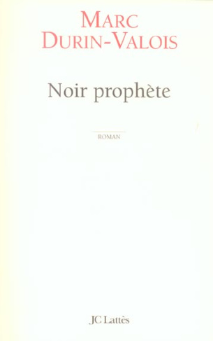 Noir prophète