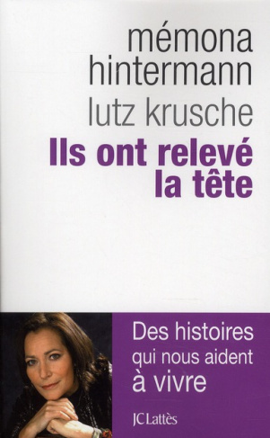 Ils ont relevé la tête