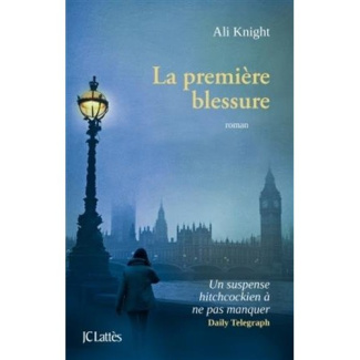 La première blessure