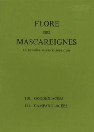 FLORE DES MASCAREIGNES (LA REUNION, MAURICE, RODRIGUES) N°S 110 ET 111 : GOODENIACEES. CAMPANULACEES