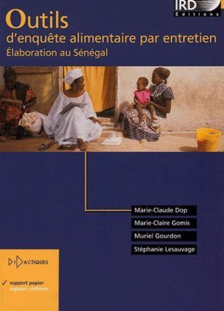 Outils d'enquête alimentaire par entretien. Elaboration au Sénégal