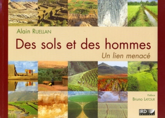 Des sols et des hommes. Un lien menacé