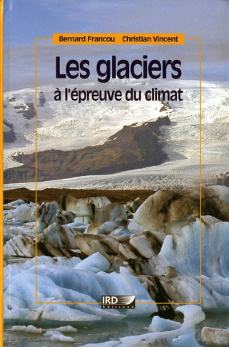 Les glaciers à l'épreuve du climat