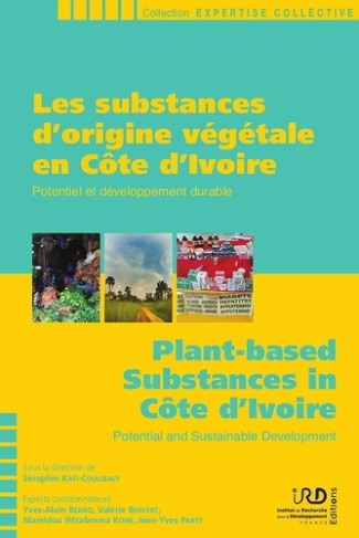 Les substances d'origine végétale en Côte d'Ivoire. Potentiel et développement durable