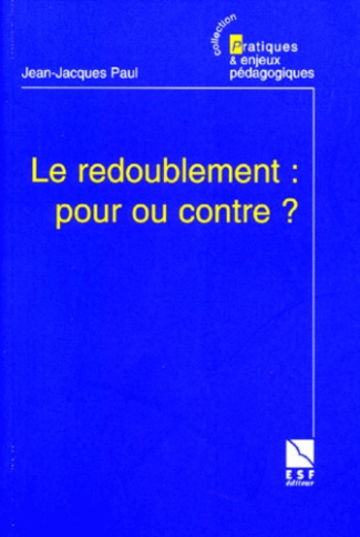 Le redoublement. Pour ou contre ?