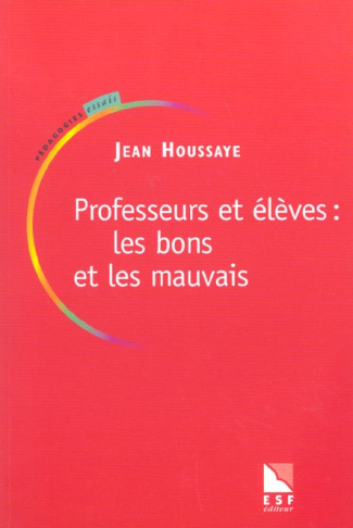 Professeurs et élèves : les bons et les mauvais