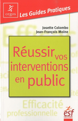 Réussir vos interventions en public