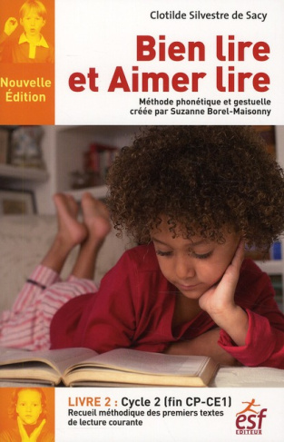 Bien lire et Aimer lire, Livre 2 : Cycle 2 (CP-CE1) / Recueil des premiers textes de lecture courant