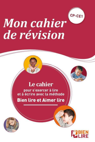 Mon cahier de révision pour Bien Lire et Aimer Lire. Lecture et écriture CP