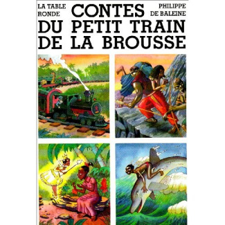 Contes du petit train de la brousse