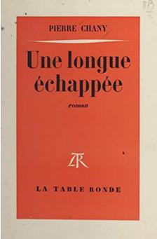 UNE LONGUE ECHAPPEE