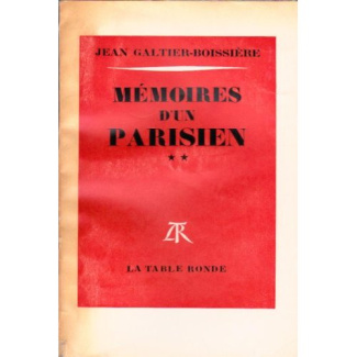 MEMOIRES D'UN PARISIEN - VOL03 - 1939-1960