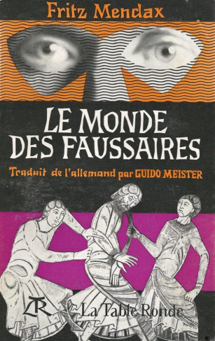 LE MONDE DES FAUSSAIRES