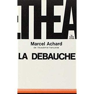 LA DEBAUCHE