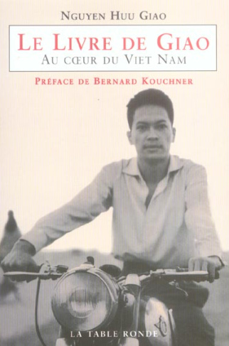 Le livre du Giao. Au coeur du Viet Nam
