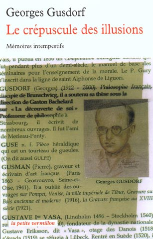 Le crépuscule des illusions. Mémoires intempestifs