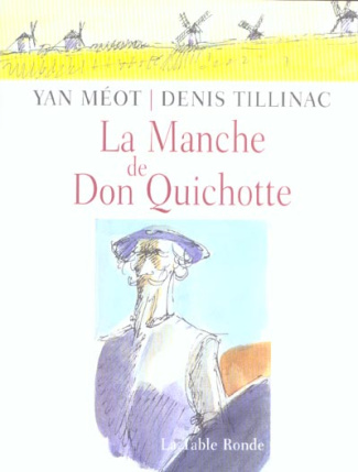 La Manche de Don Quichotte