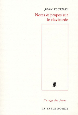 Notes & propos sur le clavicorde